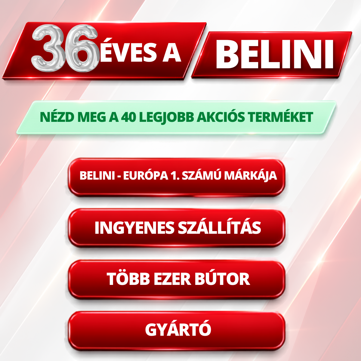 BELINI 36 éves